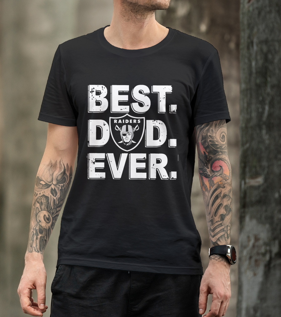 Best Dad Ever Raiders Football Fan Gift T-Shirt