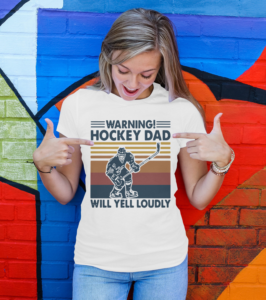 WARNING HOCKEY DAD WILL YELL LOUDLY Vintage Striped Hockey Player T-Shirt