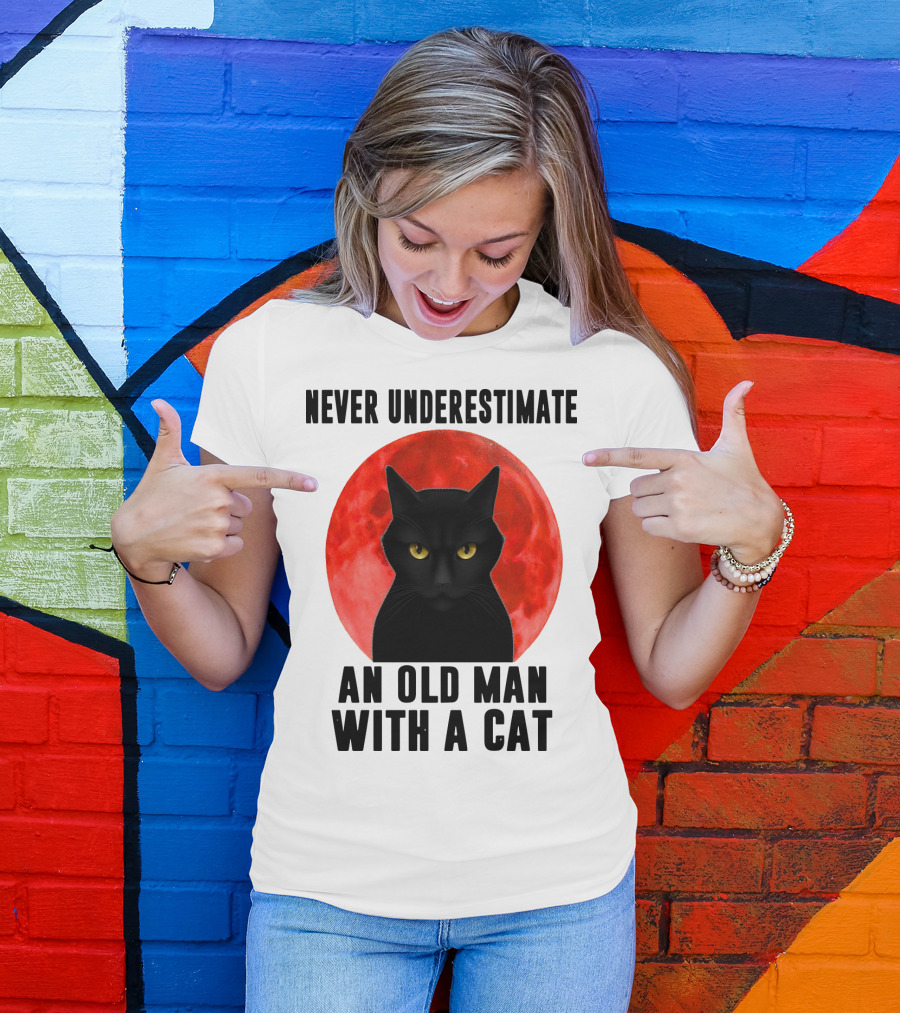 Never Underestimate An Old Man With A Cat Black Cat Red Moon T-Shirt