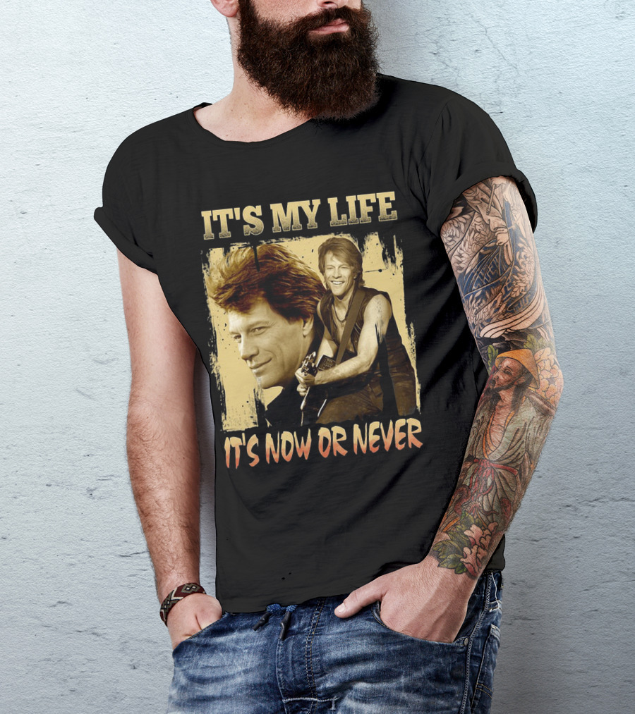 Bon Jovi It's My Life It's Now Or Never T-Shirt