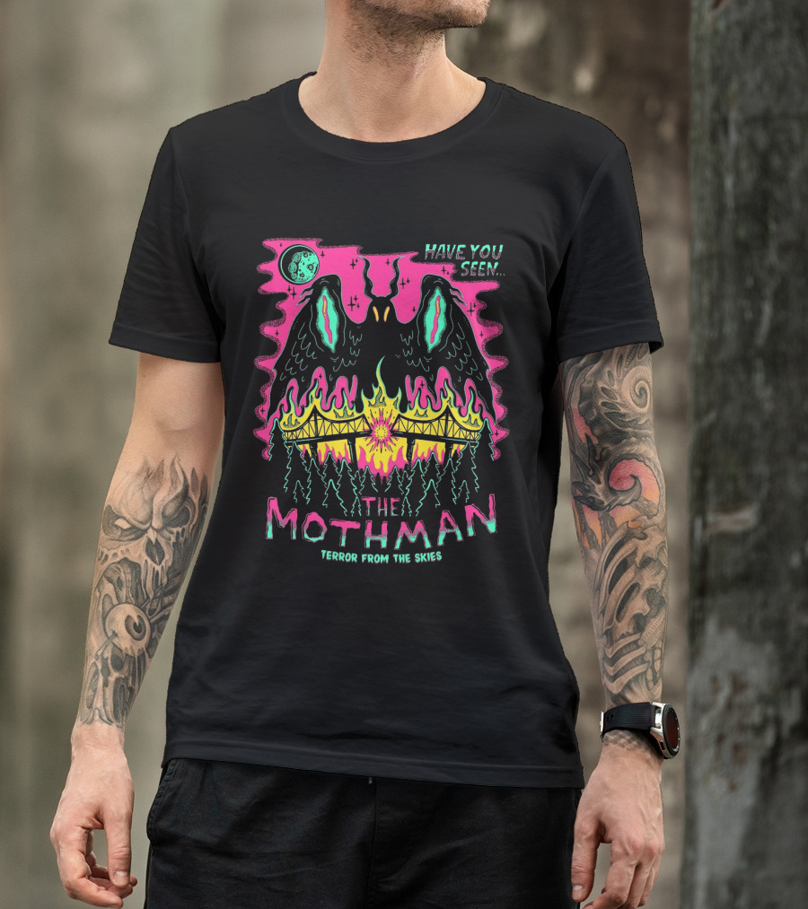 Have You Seen The Mothman Terror From The Skies Moonlit Night Fire Bridge Forest Scene T-Shirt