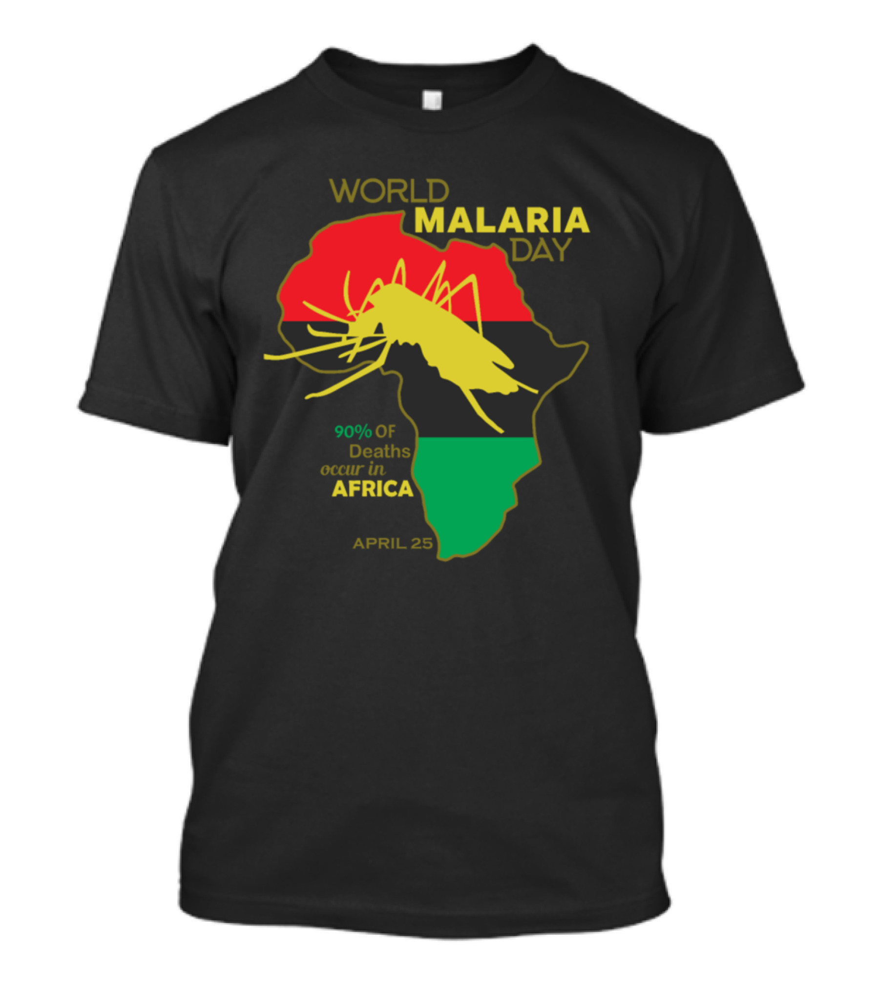 World Malaria Day April 25 Africa 90% Of Deaths Occur Yellow Mosquito Map T-Shirt