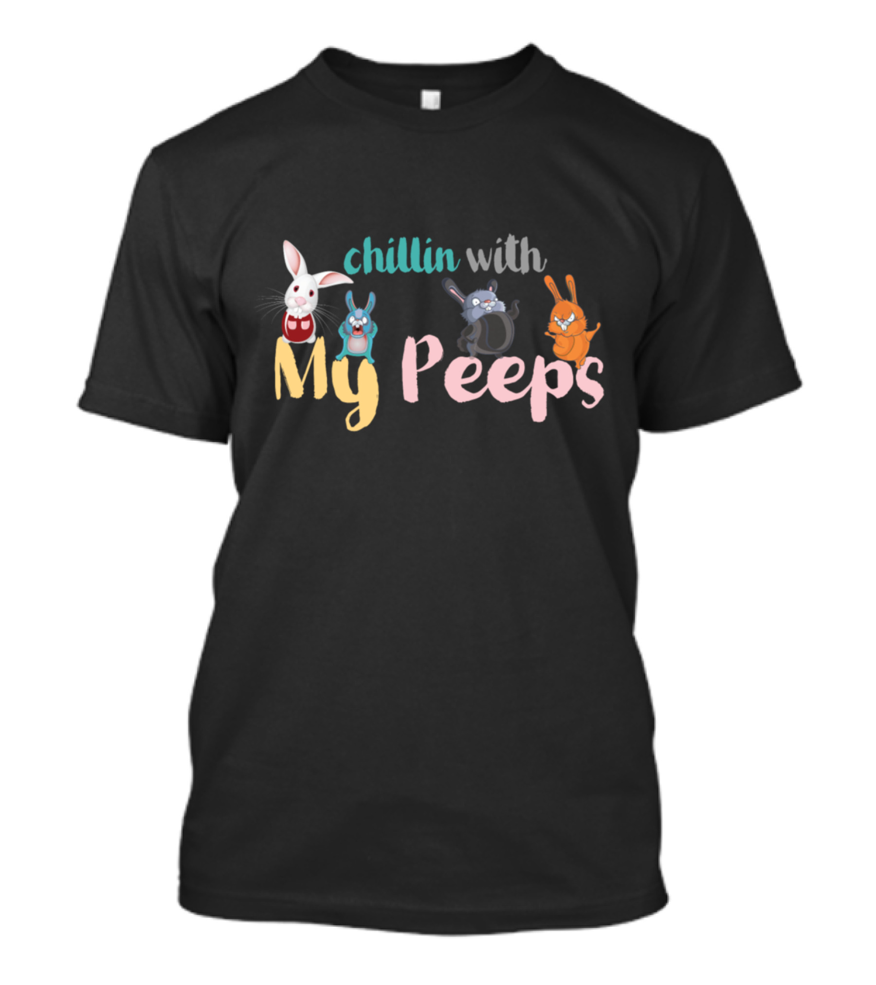 Chillin With My Peeps: Playful Rabbit Characters T-Shirt