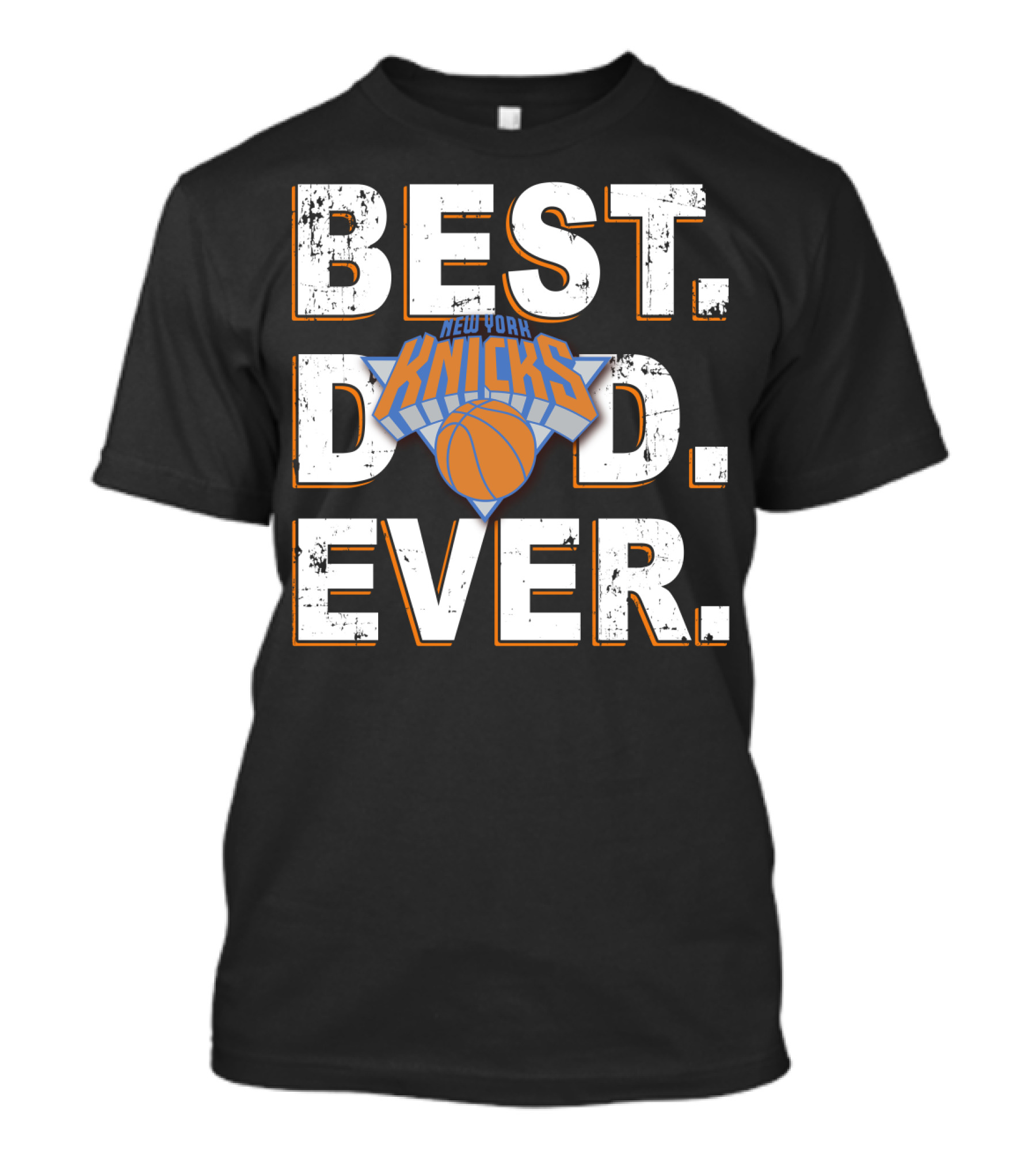 Best Dad Ever New York Knicks Basketball T-Shirt