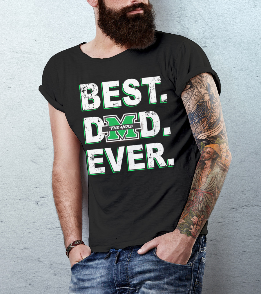 Best Dad Ever Marshall Thundering Herd M The Herd T-Shirt