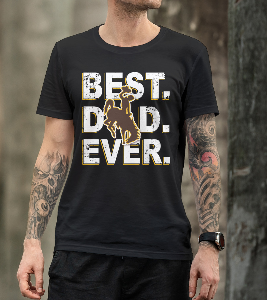 Best Dad Ever Wyoming Cowboys Bucking Horse T-Shirt