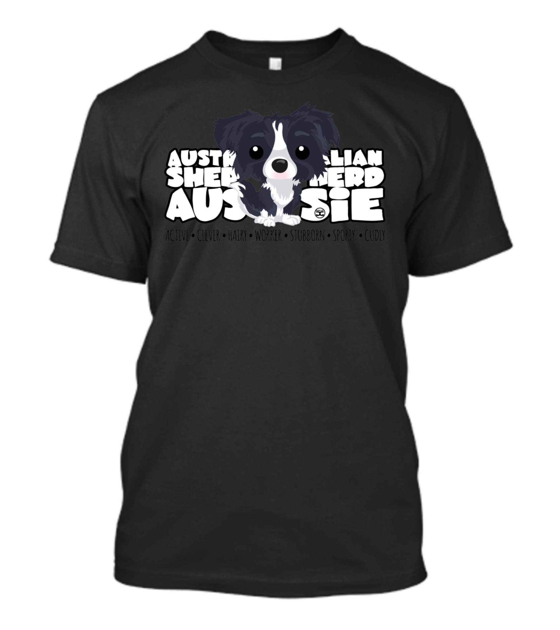 Aussie Shepherd Australian Shepherd Big Heads Active Clever Hairy Worker Stubborn Sporty Cuddly T-Shirt
