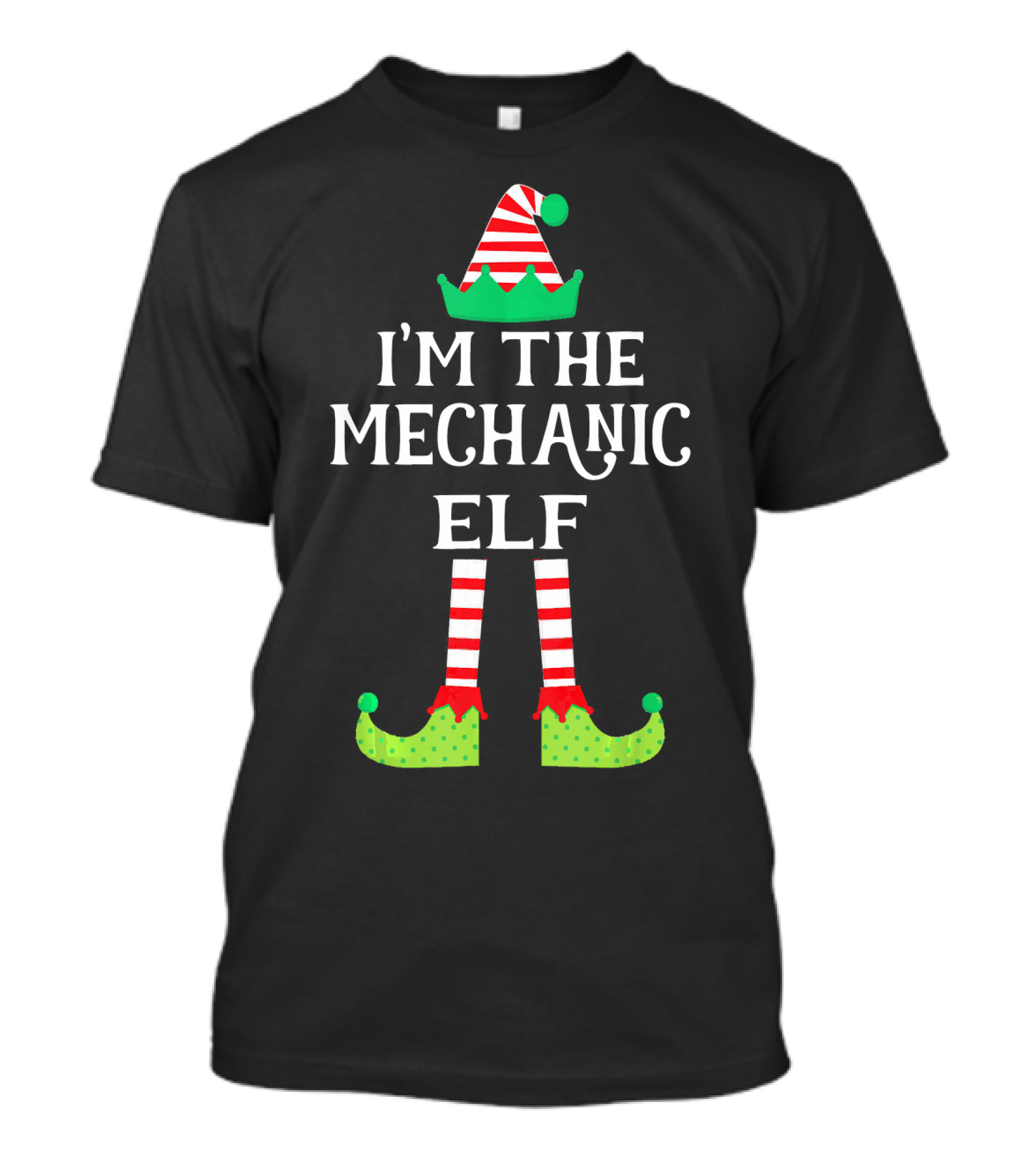 I'm The Mechanic Elf Christmas Striped Hat And Shoes T-Shirt