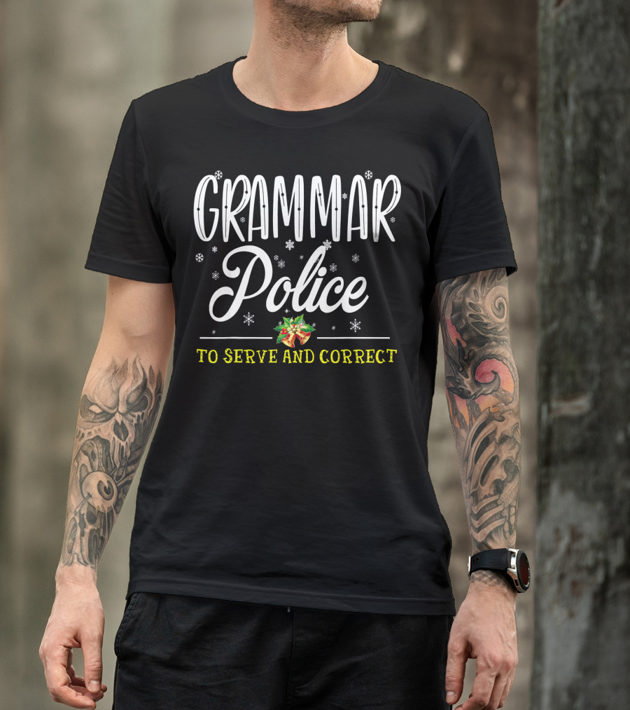 GRAMMAR Police Snowflakes Christmas To Serve And Correct T-Shirt