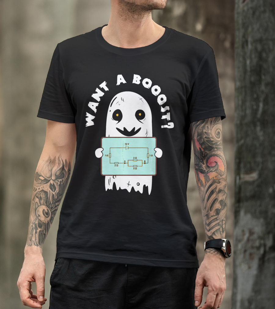 Want A Booost Ghost With Electrical Circuit Halloween Electrical Engineer T-Shirt