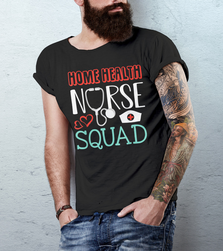 Home Health Nurse Squad Stethoscope And Nurse Hat Hearts T-Shirt