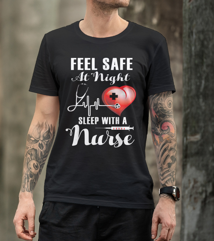 Feel Safe At Night Sleep With A Nurse Heartbeat Stethoscope Red Heart T-Shirt