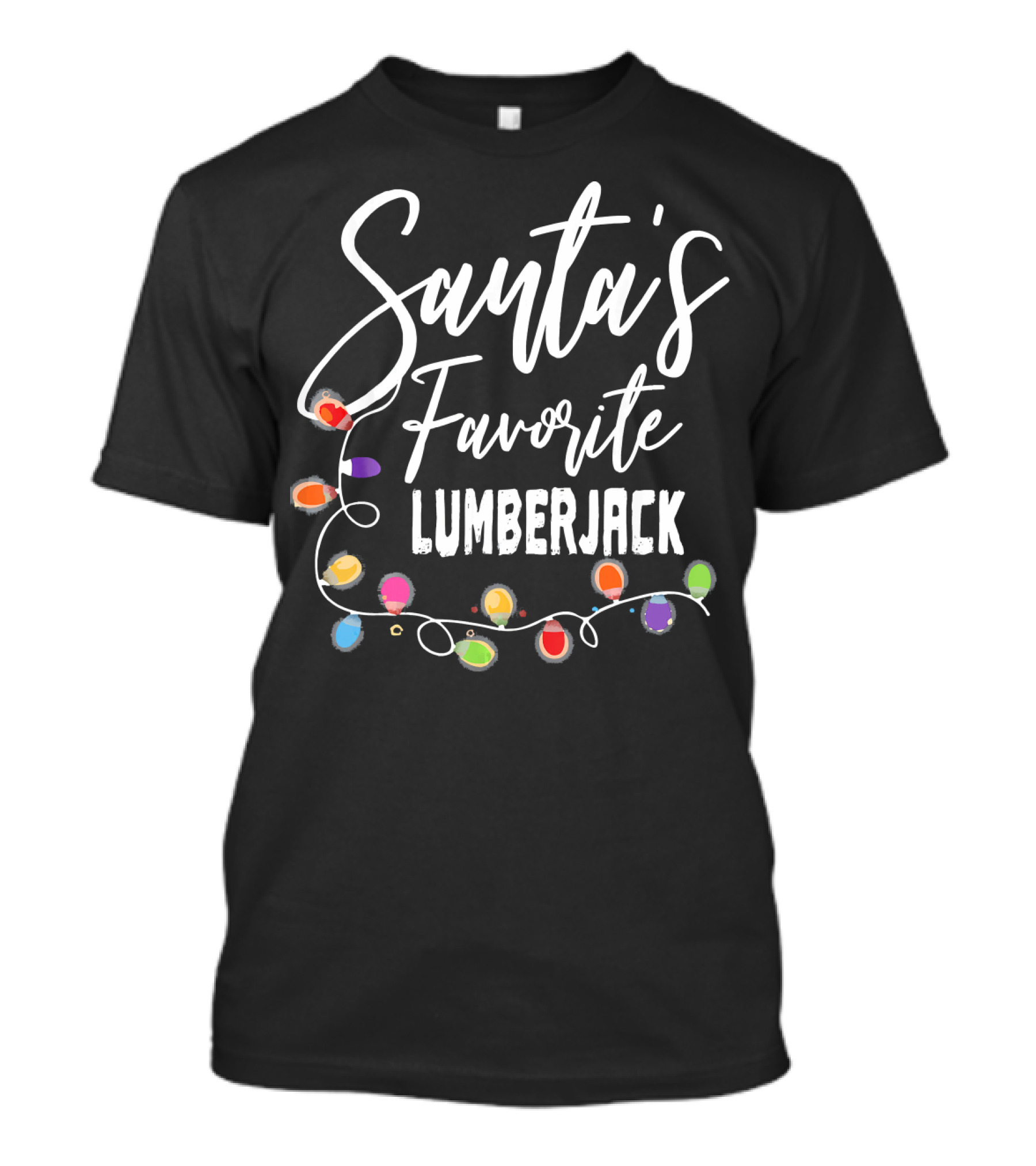 Santa's Favorite Lumberjack Christmas Lights Funny T-Shirt