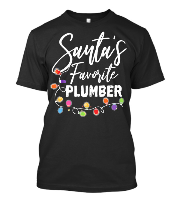 Santa's Favorite Plumber Holiday Lights T-Shirt