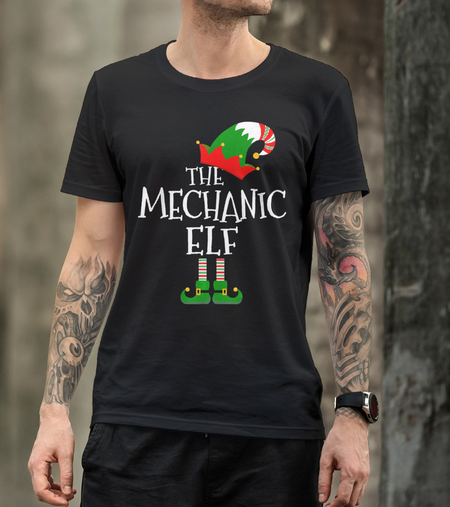 The Mechanic Elf Festive Holiday Humor T-Shirt