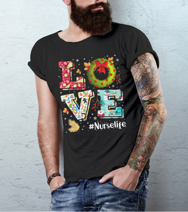 LOVE Christmas Wreath #Nurselife Fun Nurse Life T-Shirt