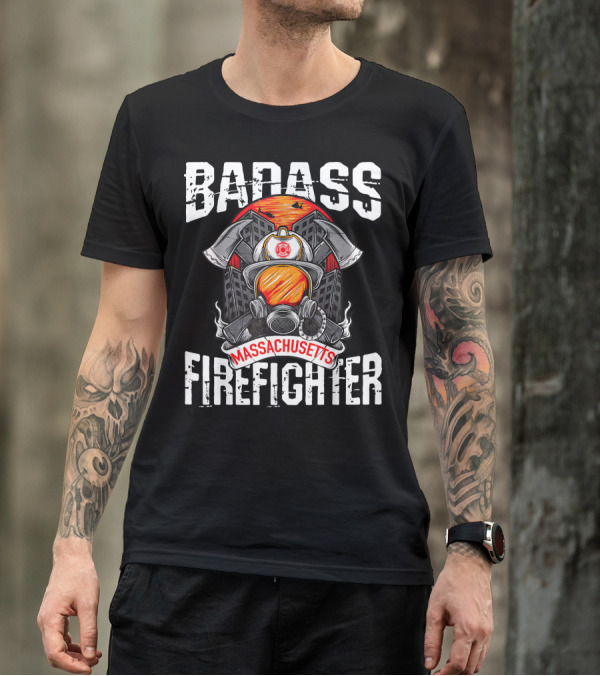Massachusetts Badass Firefighter Helmet And Axe T-Shirt