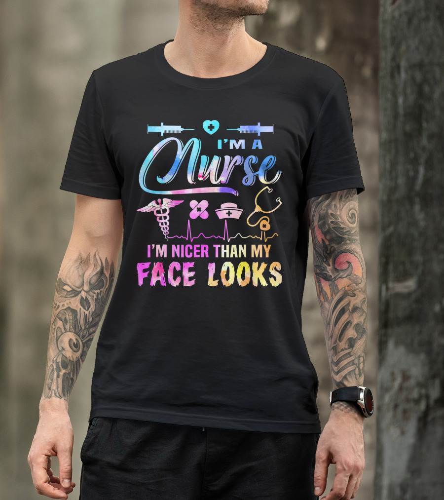 I'm A Nurse With Medical Symbols I'm Nicer Than My Face Looks T-Shirt