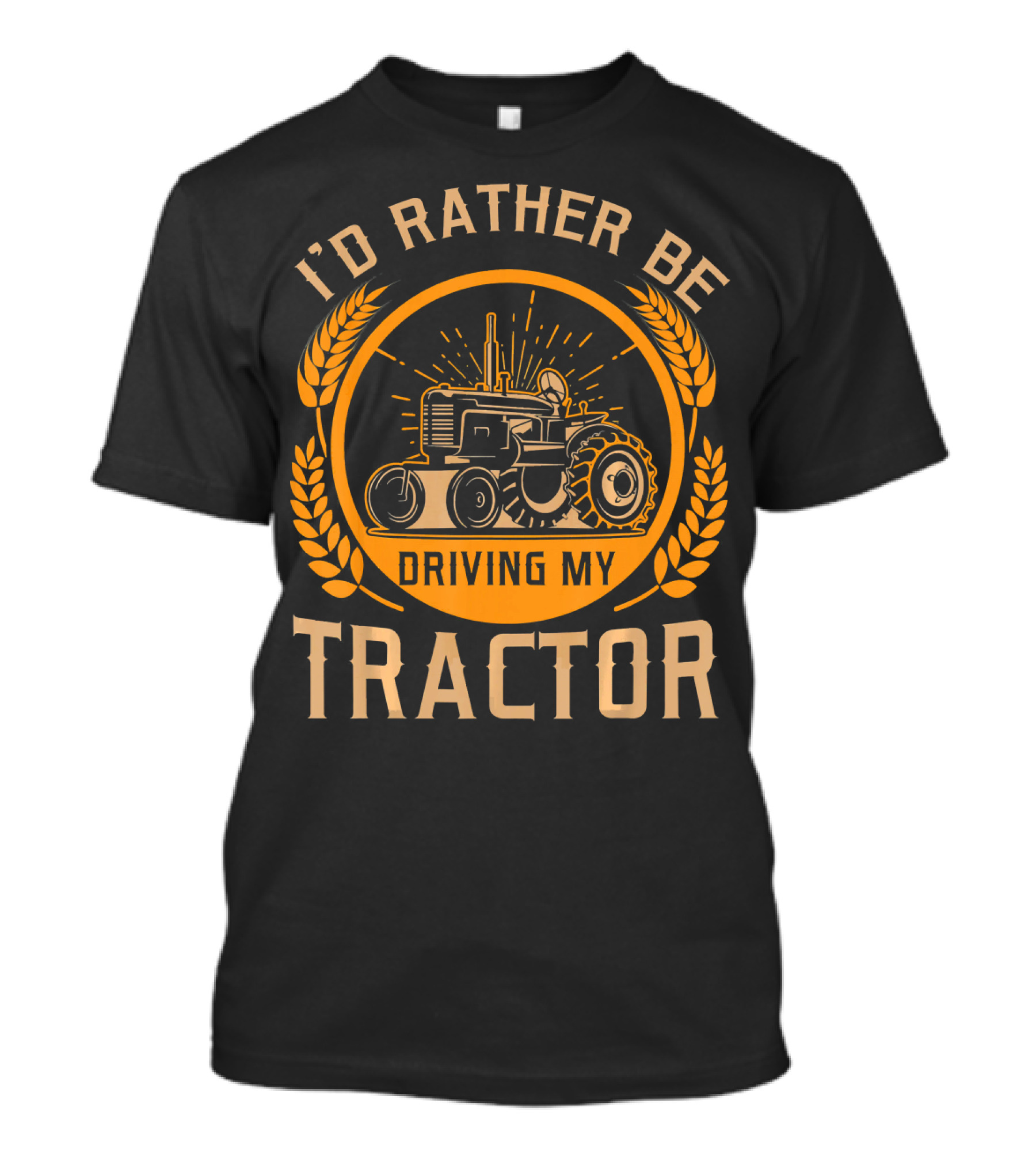 I'd Rather Be Driving My Tractor Tractor Vintage Wheat Circle T-Shirt