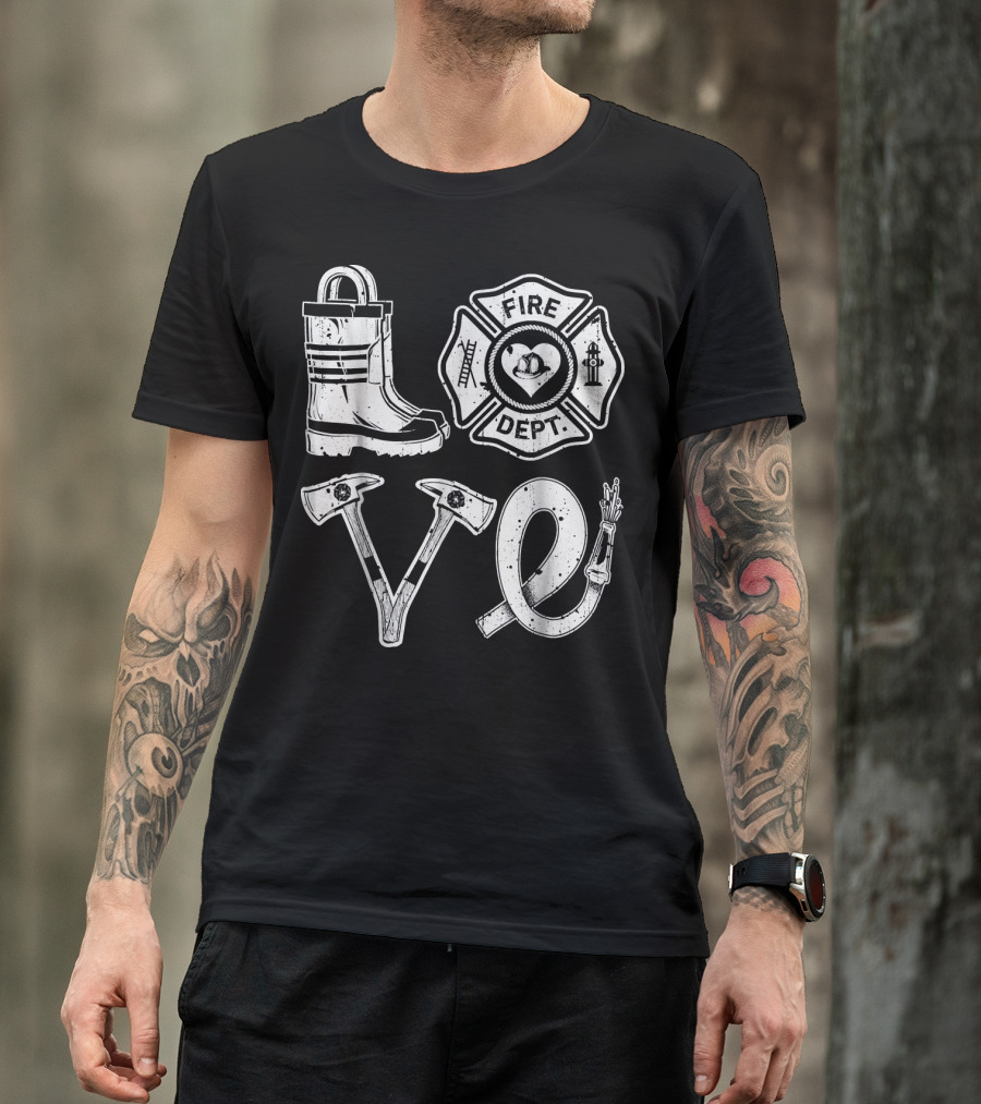 Love Fire Dept Firefighter Boot Axe Hose Badge T-Shirt