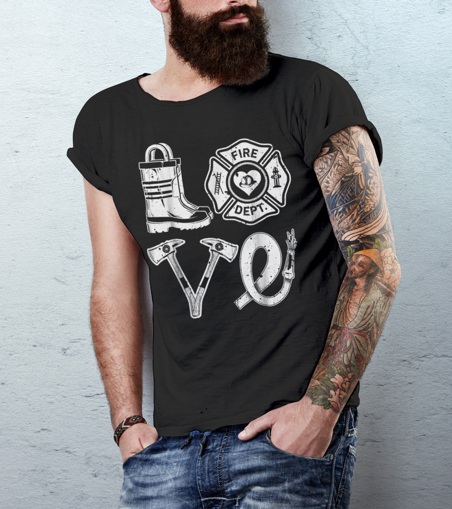 Love Fire Dept Firefighter Boot Axe Hose Badge T-Shirt