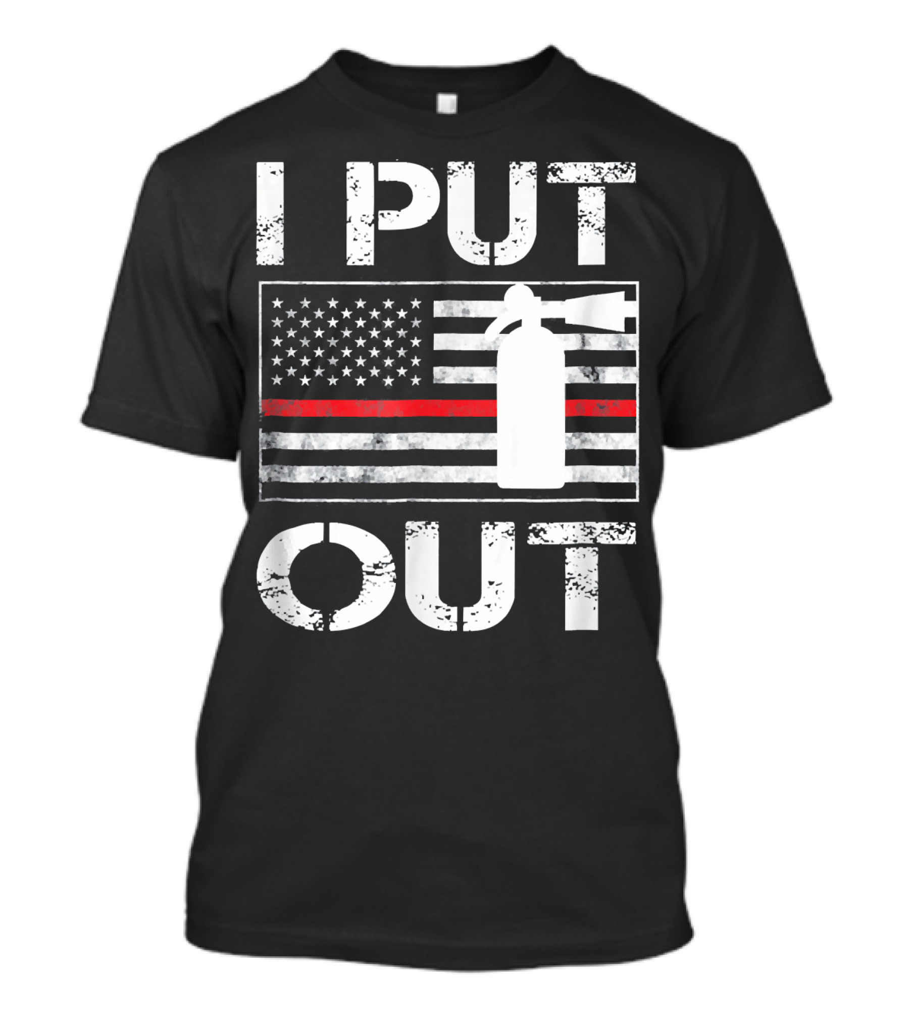 I Put Out Fire Safety Firefighters Fireman With American Flag And Fire Extinguisher T-Shirt