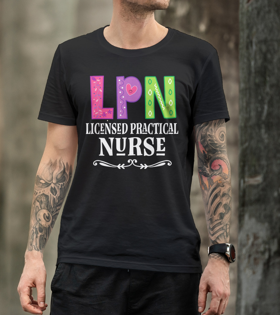 LPN Licensed Practical Nurse Colorful Heart T-Shirt