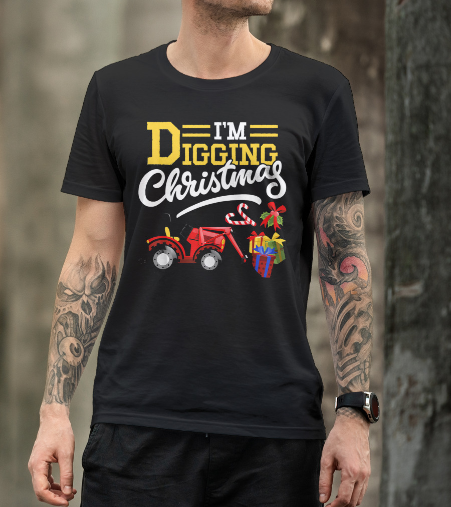 I'm Digging Christmas With Red Tractor And Festive Gifts T-Shirt