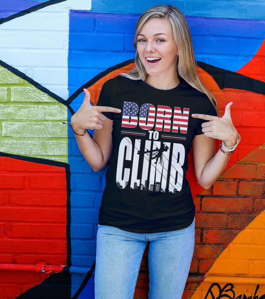 Born To Climb Lineman American Flag USA T-Shirt
