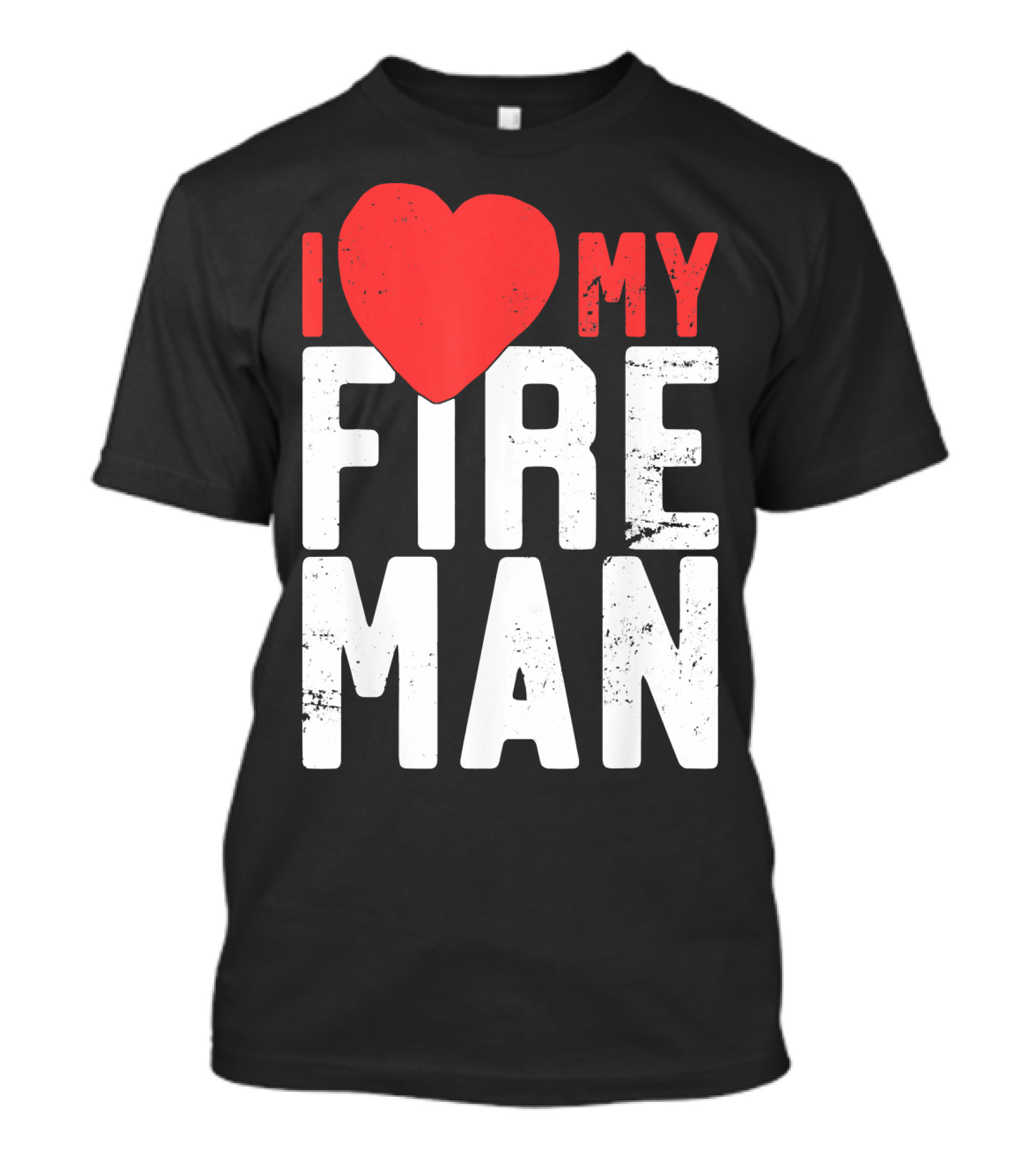 I Love My Fireman Heart T-Shirt