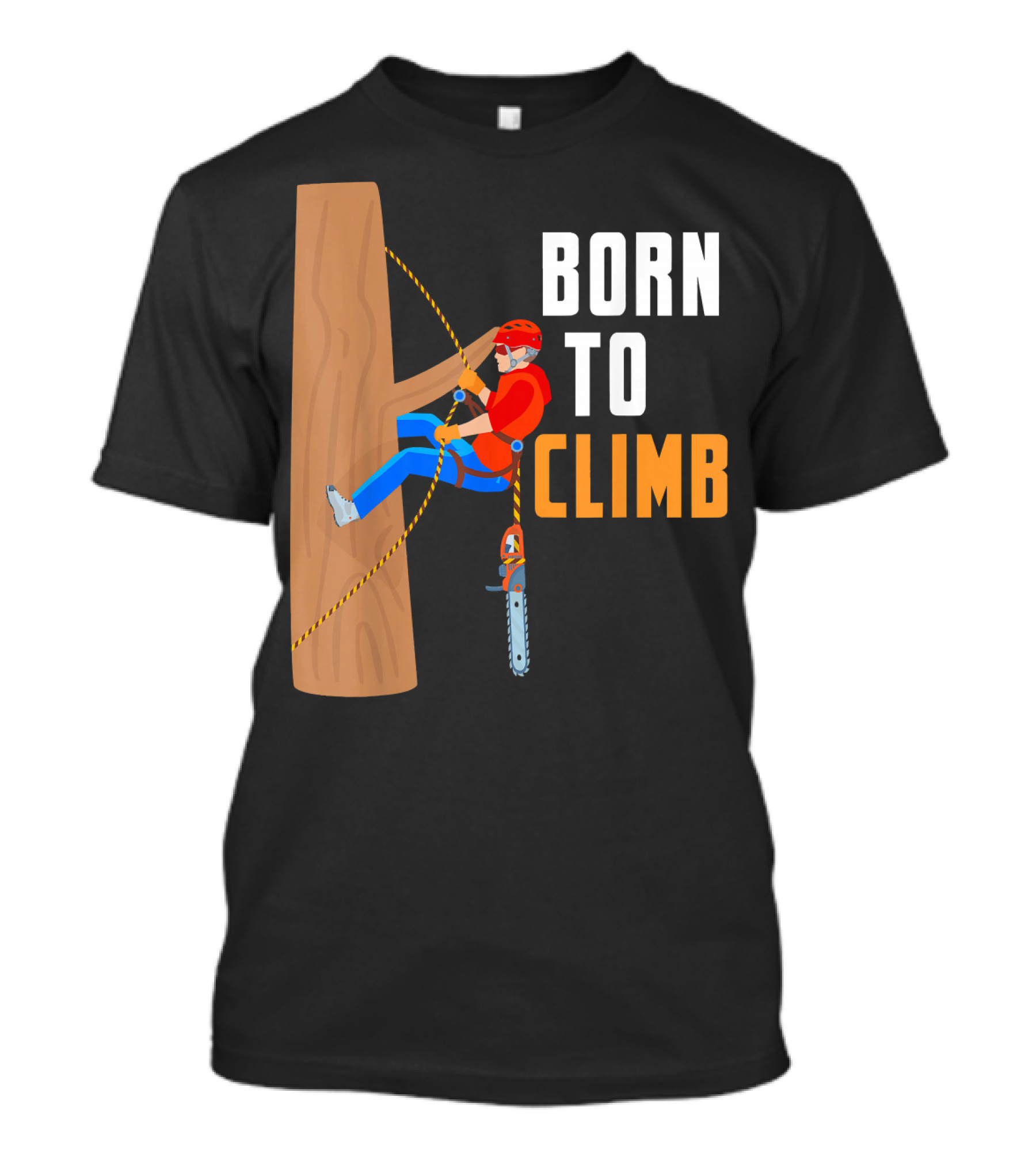 Born To Climb Lumberjack Tree Trim Wood Flannel Mountain T-Shirt