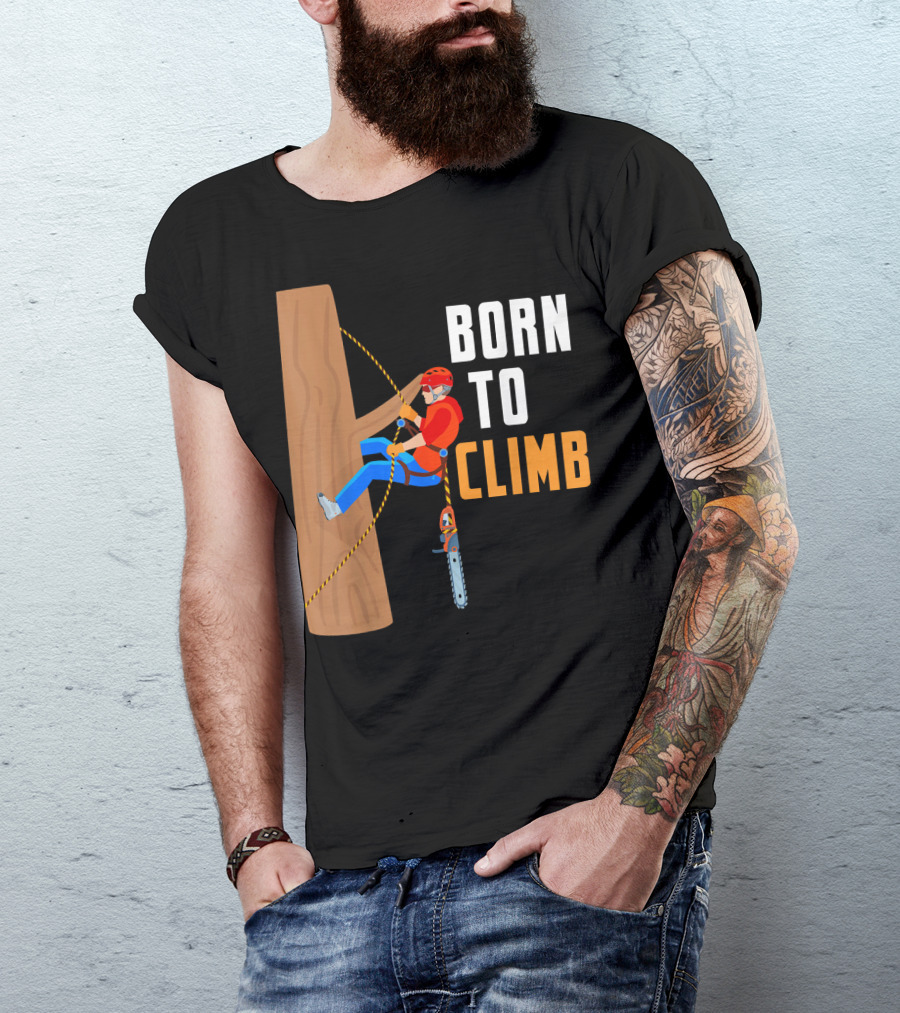 Born To Climb Lumberjack Tree Trim Wood Flannel Mountain T-Shirt