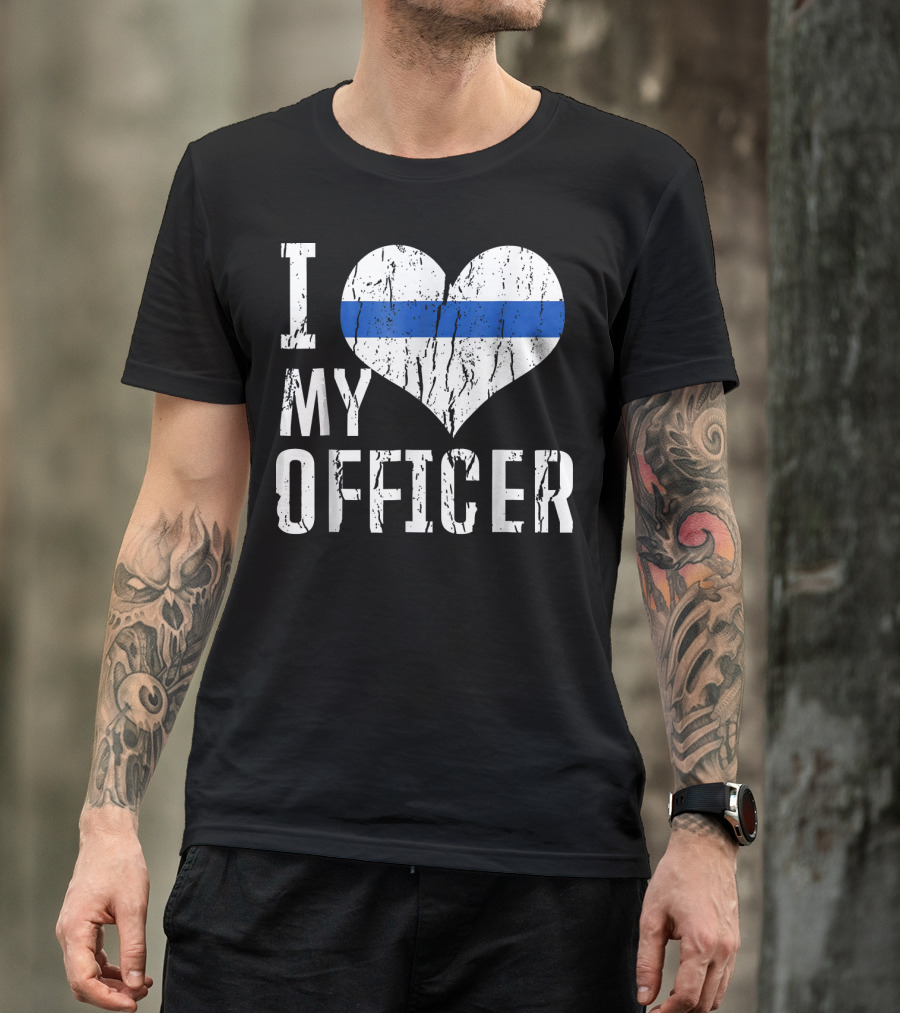 I Love My Officer Thin Blue Line Law Enforcement T-Shirt