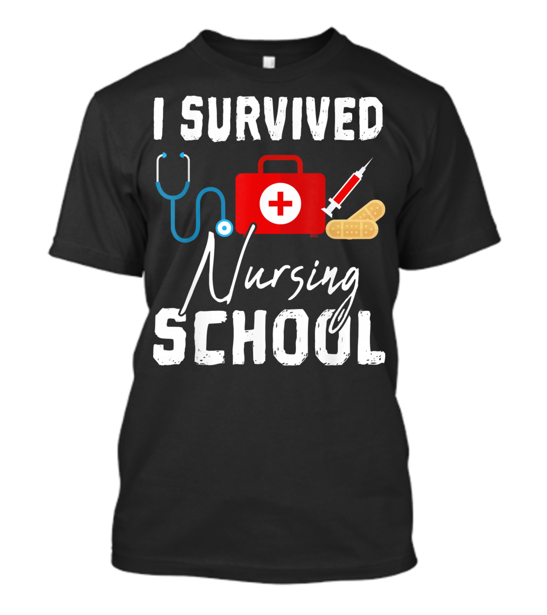I Survived Nursing School Stethoscope Syringe Bandages Red First Aid Kit T-Shirt
