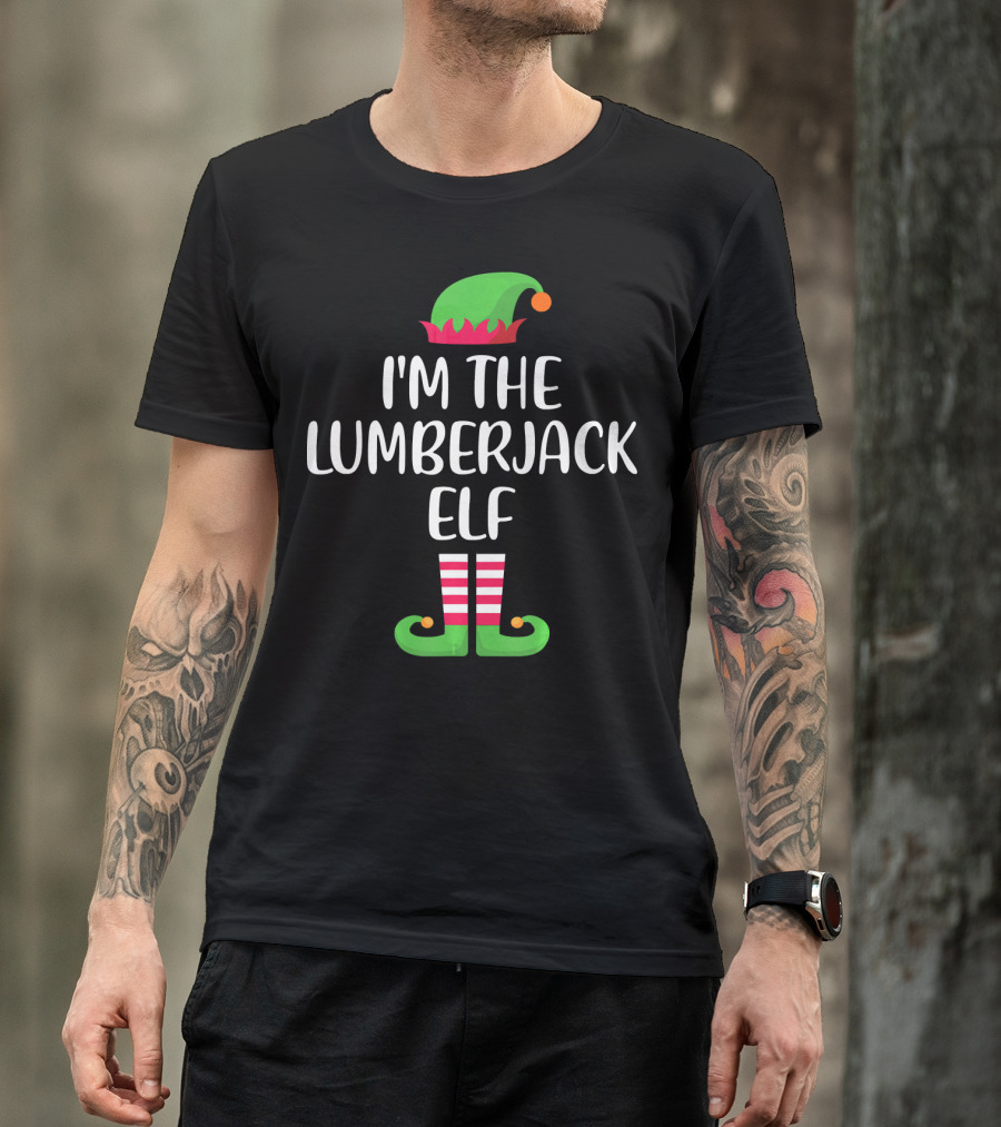 I'm The Lumberjack Elf Family Group Matching Christmas T-Shirt