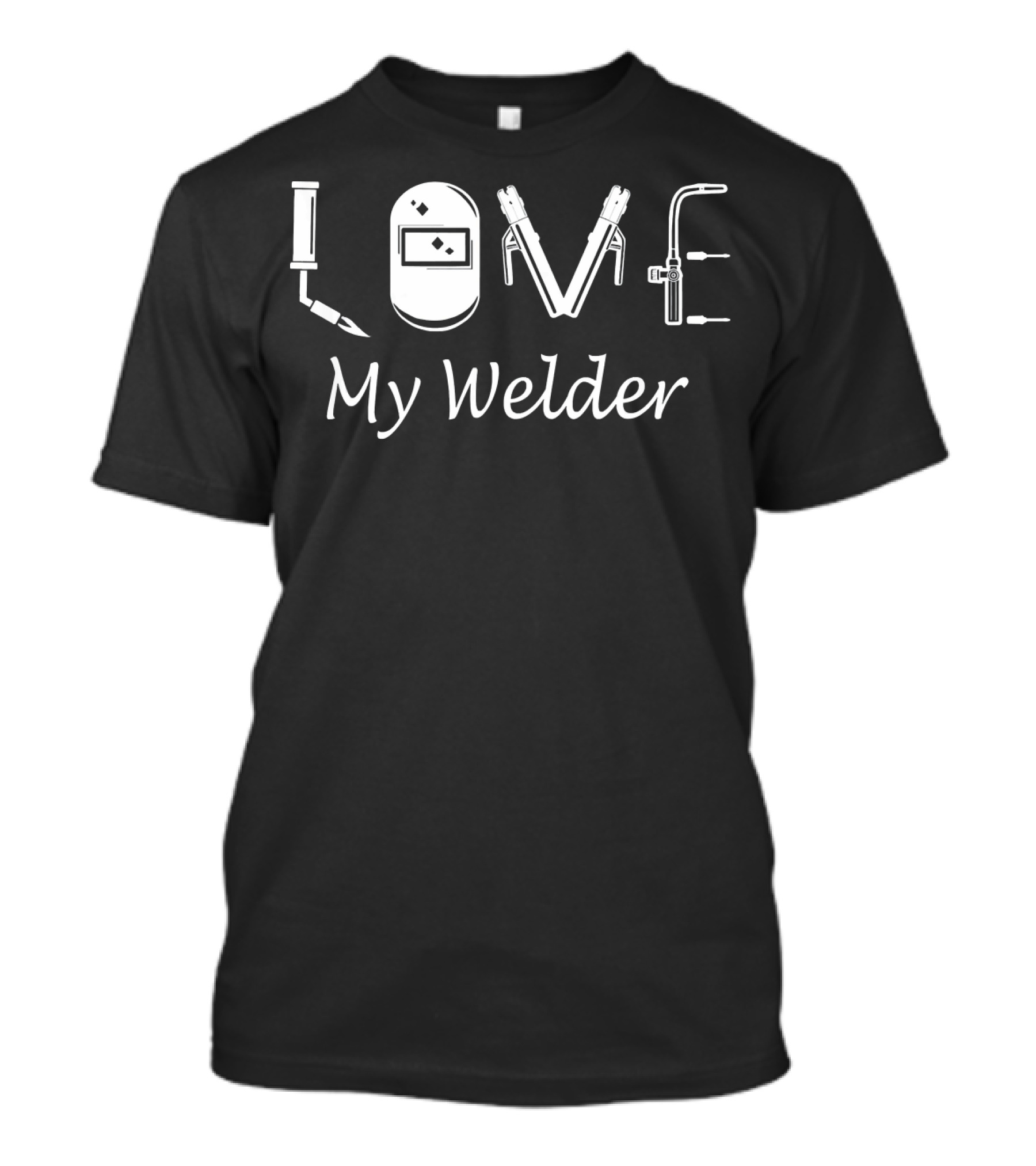 Love My Welder For Girlfriend T-Shirt