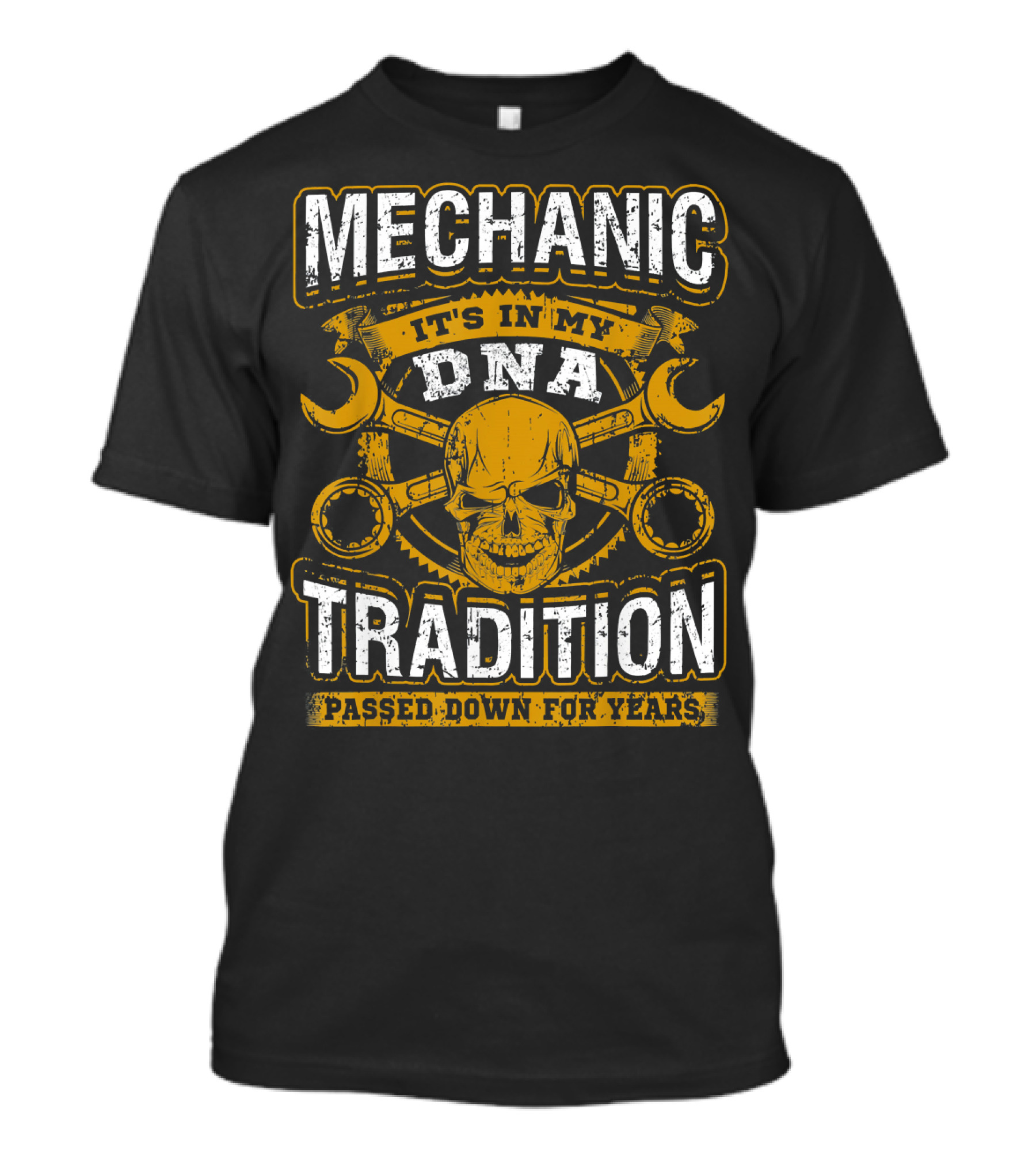 Mechanic It's In My DNA Tradition Passed Down For Years T-Shirt