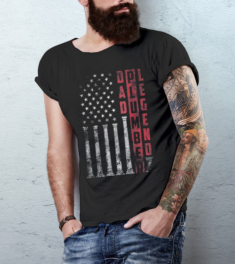 Dad Plumber Legend Distressed American Flag T-Shirt