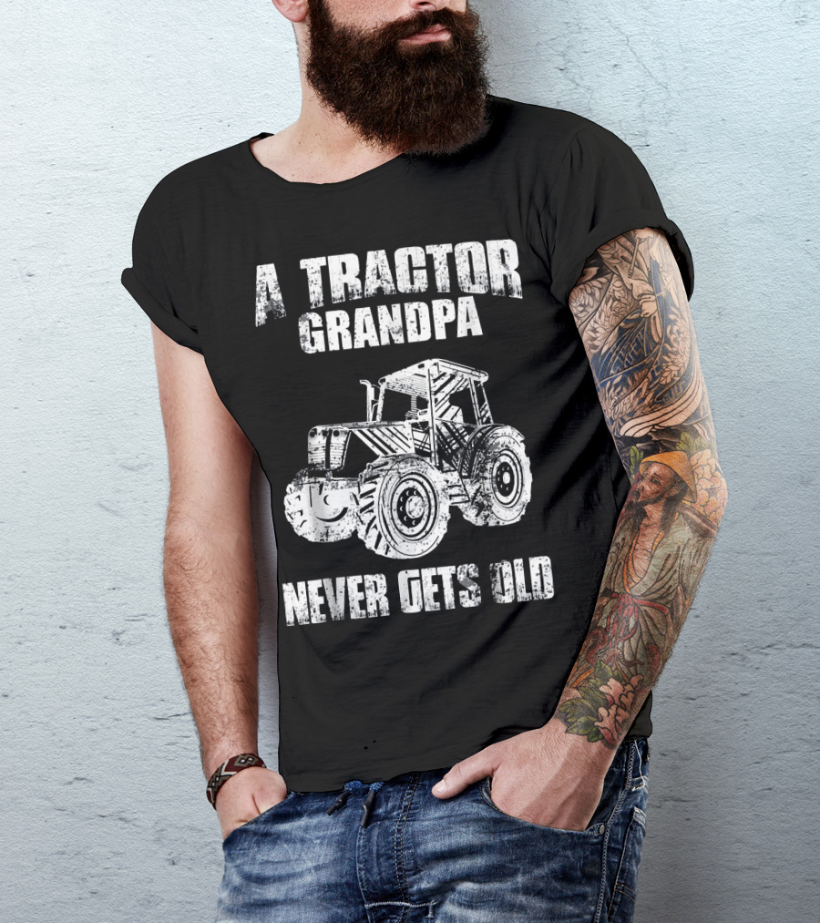Tractor Grandpa Never Gets Old Mens Cool Farm T-Shirt