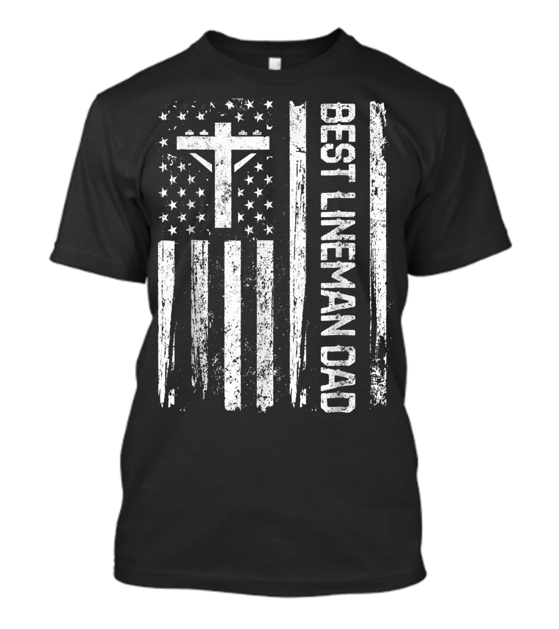Best Lineman Dad US Flag With Cross Patriotic T-Shirt