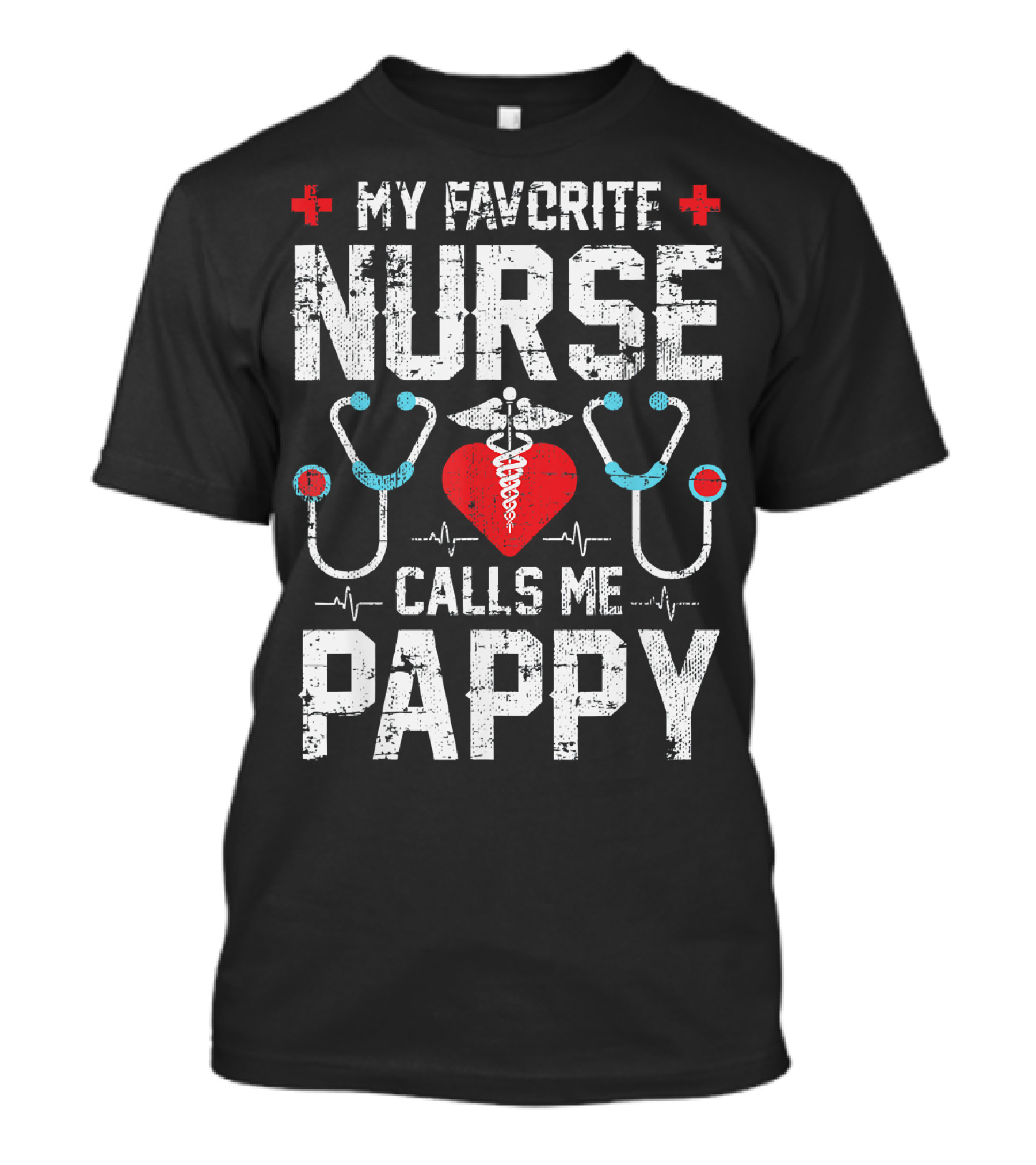 My Favorite Nurse Calls Me Pappy Nurse Grandpa T-Shirt