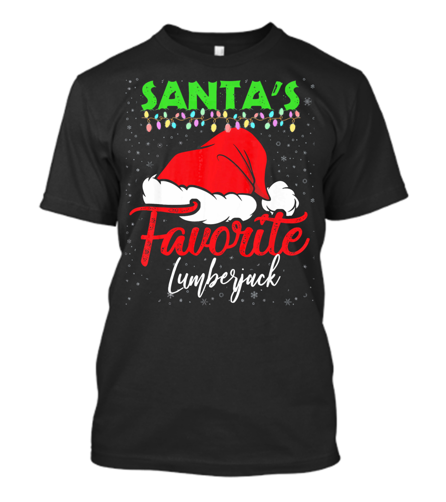 Santa's Favorite Lumberjack Merry Christmas Holiday Lights Snowflakes T-Shirt