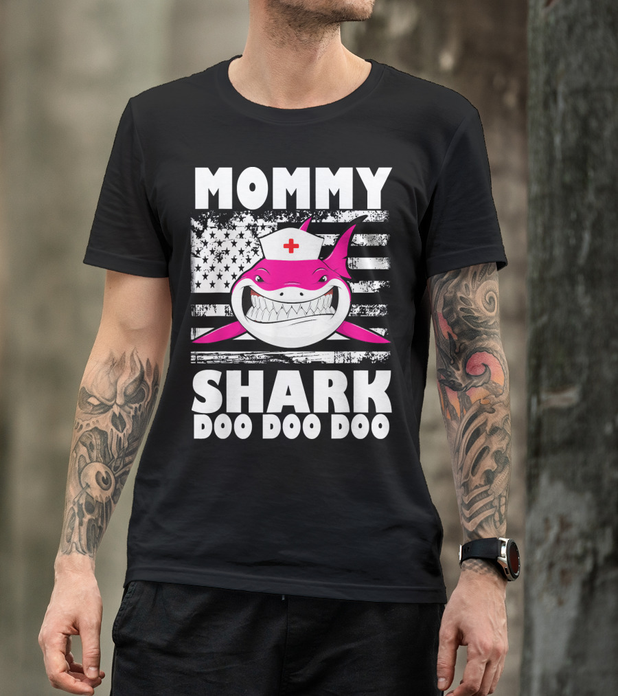 MOMMY Shark Nurse American Flag Doo Doo Doo T-Shirt