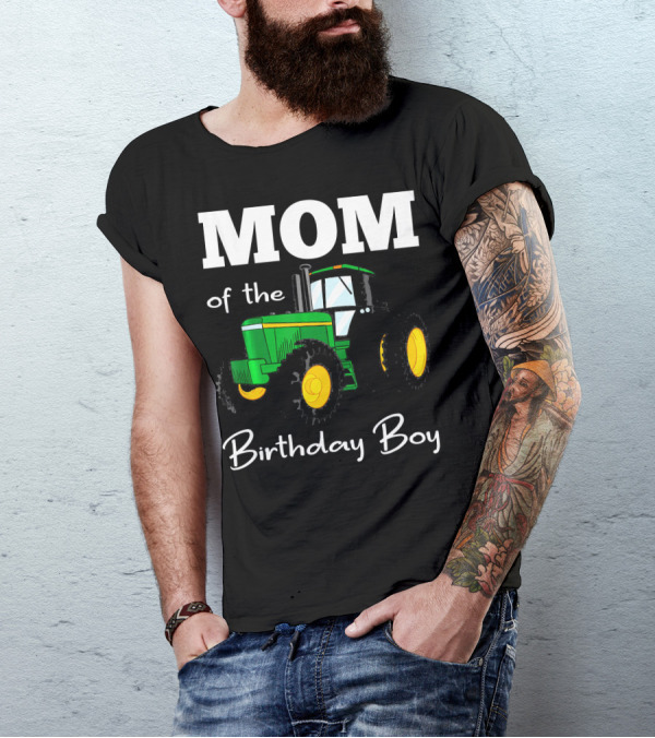 MOM Of The Birthday Boy Tractor T-Shirt
