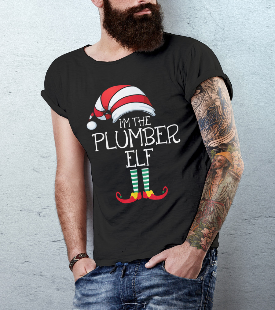I'm The Plumber Elf Christmas Hat And Striped Socks T-Shirt