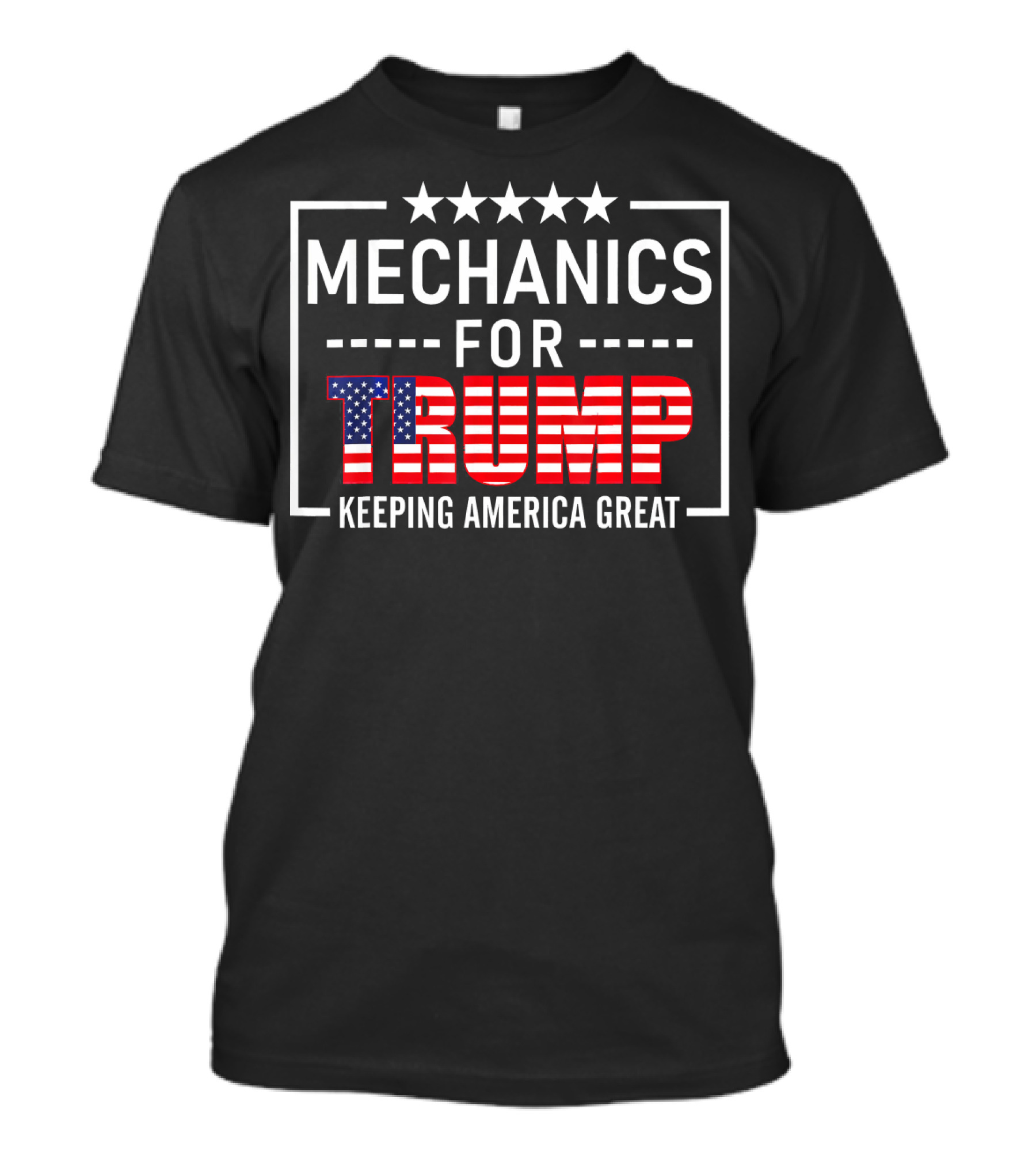 Mechanics For Trump Keeping America Great T-Shirt