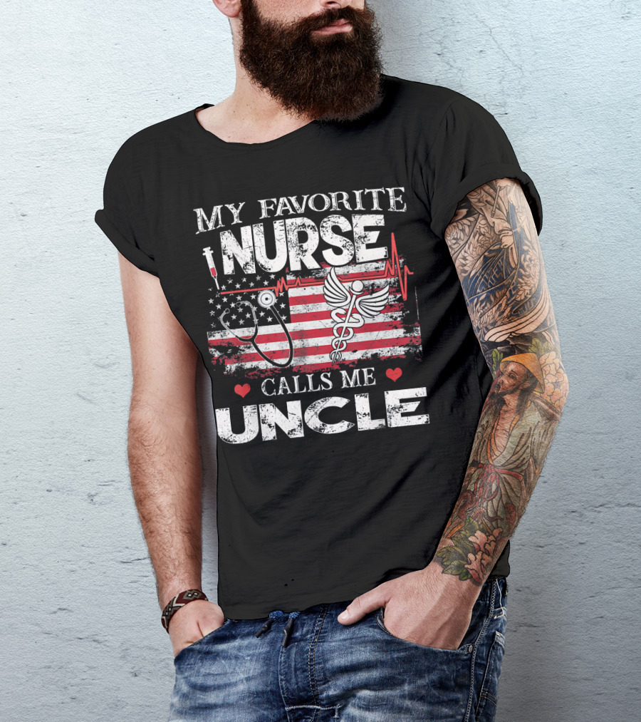 My Favorite Nurse Calls Me Uncle American Flag Stethoscope Caduceus Hearts T-Shirt