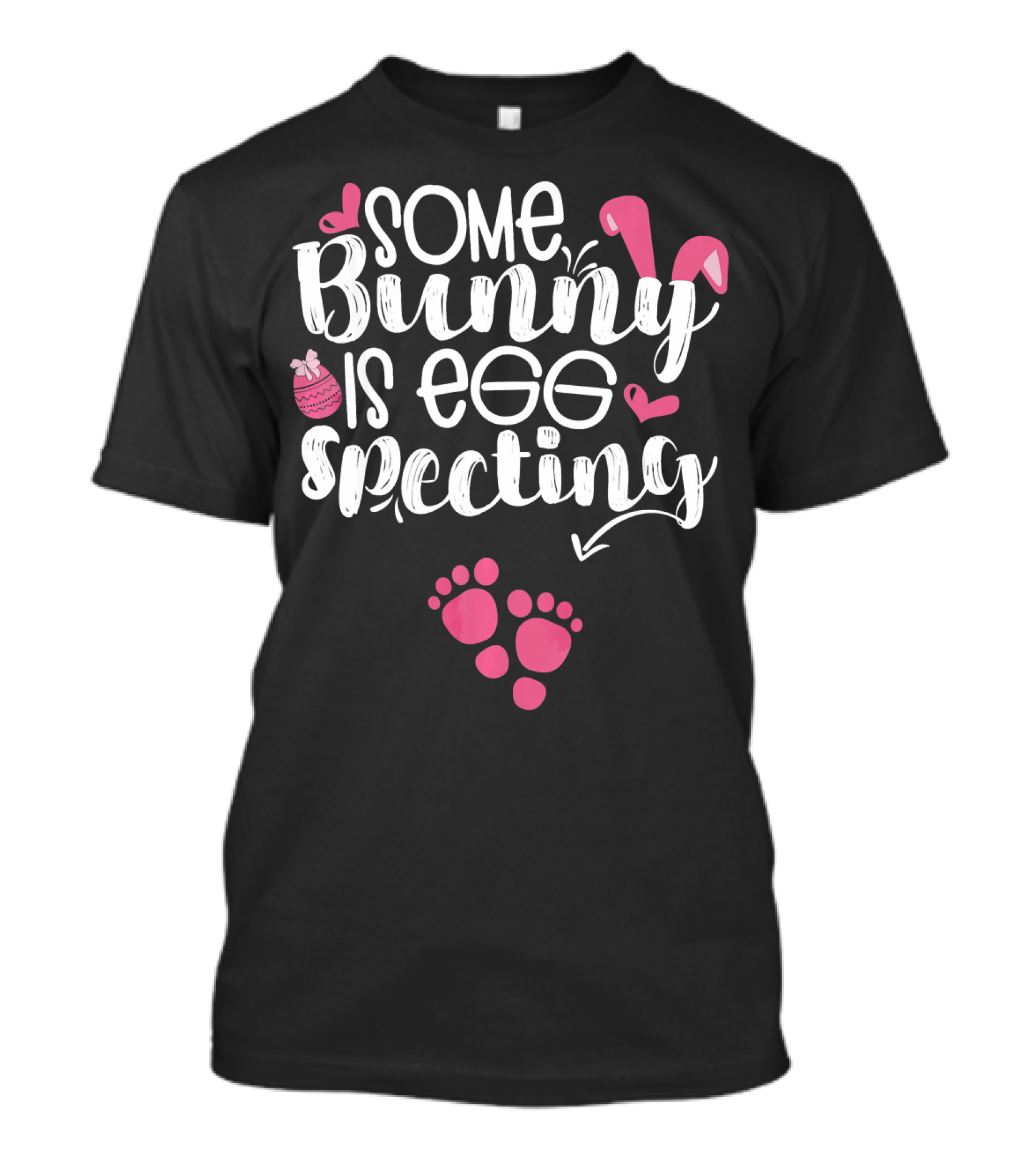 Some Bunny Is Egg Specting Easter Baby Reveal T-Shirt