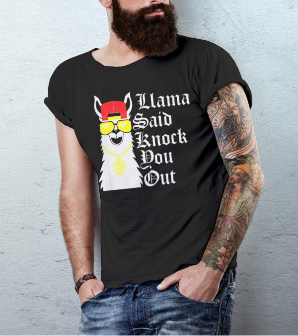 Llama Said Knock You Out Funny Llama With Sunglasses And Cap T-Shirt