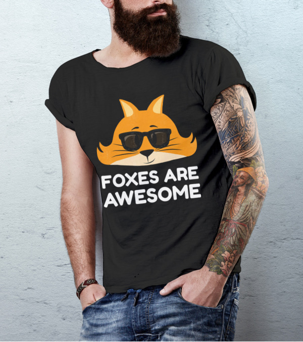 Foxes Are Awesome Fox Lovers Sunglasses Face T-Shirt